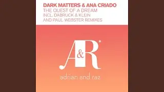 The Quest of A Dream (Dabruck & Klein Extended Mix)