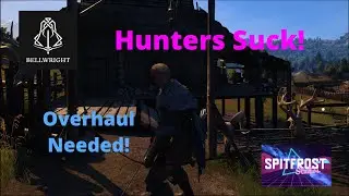 Bellwright Hunters Need Overhaul