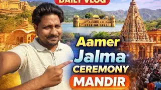 Jaipur Aamer Jalmahal  Ceremony 🙏 | Mandir Daily Vlog