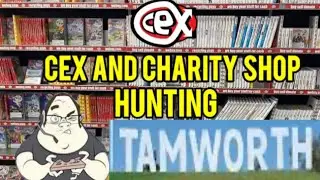 Cex and Charity shop hunting in Tamworth with pickups