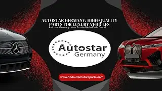 Autostar Germany: Delivering Reliable Auto Parts #autostargermany
