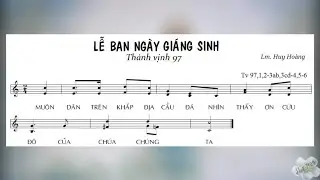 Thánh vịnh 97 - Lễ BAN NGÀY GIÁNG SINH - ĐÁP CA & ALLELUIA - Lm. Huy Hoàng