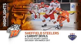 Sheffield Steelers v Cardiff Devils - EIHL - Saturday 18th March 2017