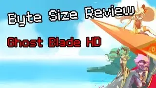 Ghost Blade HD - Byte Size Review