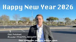Поздравление с Новым годом от Oleh Podobied (CEO & Founder EDCAPIT, ITCAPITAL, ROBOASIS, IZIHOUSE)