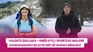 🔴 RELOAD - Valdete Qollaku - Emër kyç i sporteve malore - 19.01.2026