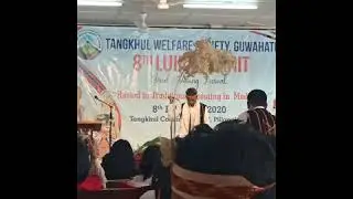 #8th LUIRA PHANIT, TANGKHUL WELFARE SOCIETY,GUWAHATI #MR.SHIMREINGAM HORAM #RENOWNED ARTISTE