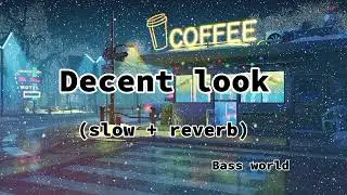 Dekhne nu decent look us di (slow + reverb)| krda pta ni oo Zindagi che ki|(slow+reverb)