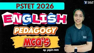PSTET 2026 |  ENGLISH PEDAGOGY | MCQ'S  | CLASS - 42 | YADU EDUCATION | @ 12:30PM