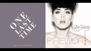 [MASHUP] One Last Firework - Ariana Grande vs Katy Perry
