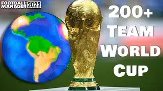 200+ World Cup - FM22 Experiment - Football Manager 2022