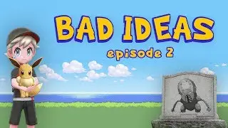 BAD IDEAS - Viewers Pick My Pok&eacute;mon Battle Moves