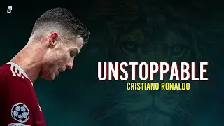 Cristiano Ronaldo ► Unstoppable • Skills & Goals | 2022 ᴴᴰ