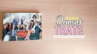 [unboxing] Rania - Demonstrate