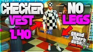 GTA 5 online*HOW TO GET INVISIBLE LEGS AND CHECKERBOARD VEST*1.46 (Director Mode Glitch)