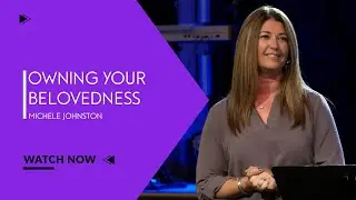 Owning Your Belovedness