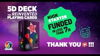 The 5D Deck , the reinvented playing cards. Kickstarter presentation.