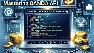 Mastering OANDA API: Fetch Tradable Instruments Easily | Finance Coding Tutorial