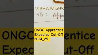 ONGC Apprentice Expected Cut Off 2024 | ONGC Apprentice Cut off Analysis 2024 #shorts