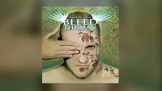 Bleed The Man - Behind The Walls Of Reality - 01. Not An &Aacute;ngel