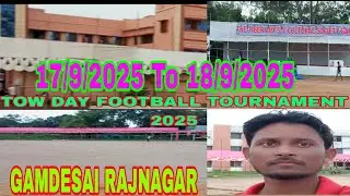 TOW DAY FOOTBALL TOURNAMENT VLOG VIDEO GAMDESAI RAJNAGAR RAMCHANDRA HANSDAH OFFICIAL 