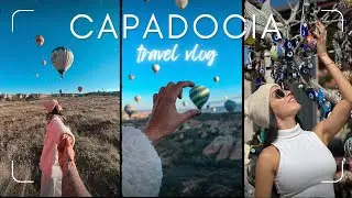 TÜRKIYE TRAVEL VLOG // CAPADOCIA 🇹🇷🧿