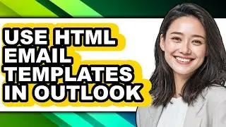 How to Use Html Email Templates in Outlook (updated)