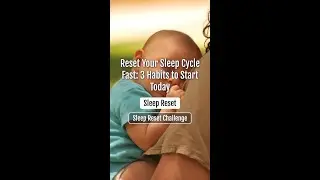 Reset Your Sleep Cycle Fast: 3 Habits to Start Today (30-Day Challenge)