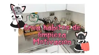 Crea hábitos de limpieza / MOTIVACIÓN PARA LIMPIAR / CASA LIMPIA / @gloriaentuhogar