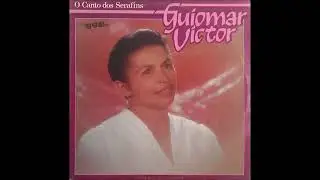 O Canto dos Serafins - CD Completo - Guiomar Victor
