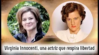 Virginia Innocenti, una actriz que respira Libertad