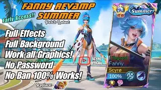 Fanny Summer Revamp Skin Script Full Effects | No password | Patch Latest | Scyro Official