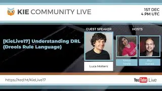 [KieLive#17] Understanding DRL (Drools Rule Language)