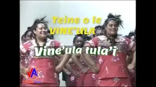 Teine o le Vine'ula - Apia : VINE&rsquo;ULA tūla&rsquo;i, tā sāvalivali (with lyrics)
