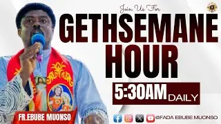 GETHSEMANE HOUR - GRACE FOR INCREASE || END OF 21DAYS PRAYER MARCH CAMPING PROGRAM {DAY 3}
