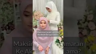IDEALNYA JARAK LAMARAN DENGAN NIKAH BERAPA HARI YAA 🥰