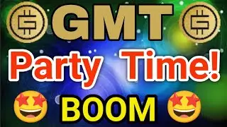 STEPN GMT Party Time || GMT Price Prediction Today || GMT Token News Today