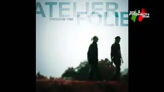 Atelier Folie &lrm;&ndash; Freedom Time
