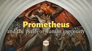 Prometheus and the perils of human ingenuity