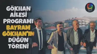 Xelilan Aşireti Gökhan Ailesi Programı.Bayram Gökhan’ın Düğün Töreni.