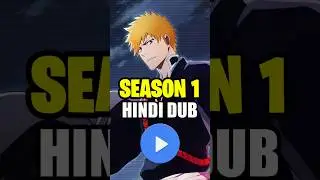 Finally Bleach Season 1 Hindi Dub Coming On Mx Player | Bleach Hindi Dub Release Date