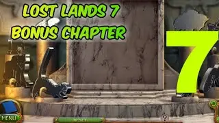 Lost Lands 7 Bonus Chapter Task 7 Last Task Walkthrough | Full Guide | Clue Hunter 1M