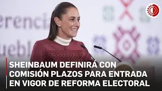 Sheinbaum se reunir&aacute; el mi&eacute;rcoles con comisi&oacute;n de Reforma Electoral