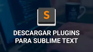 Como instalar o descargar plugins para Sublime text con Package control