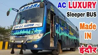 Bus Body Making | बस बाॅडी निर्माण बाजार इंदौर | Sleeper AC Tourist Bus Body Making Cost !