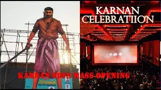 Karnan FDFS Mass Celebration | Karnan FDFS Fans Celebration | Karnan movie Theatre Celebration