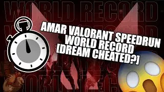 AMAR VALORANT SPEEDRUN?!?!?!? [AMAR DREAM?]