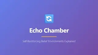 Echo Chamber Explained: How Social Media Creates Self-Reinforcing Belief Bubbles