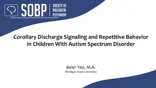 Corollary Discharge Signaling and Repetitive Behavior in Children With Autism Spectrum Disorder