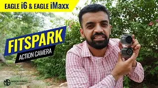 My Experience with Fitspark Eagle i6 & Eagle iMax - Budget Action Camera 🔥